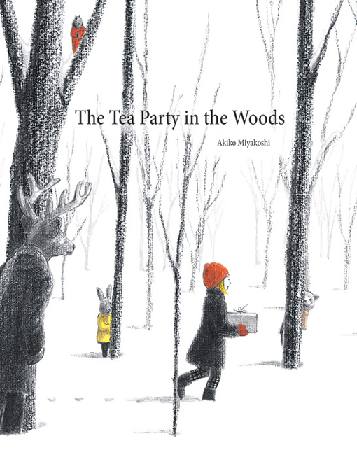 Title details for The Tea Party in the Woods by Akiko Miyakoshi - Available